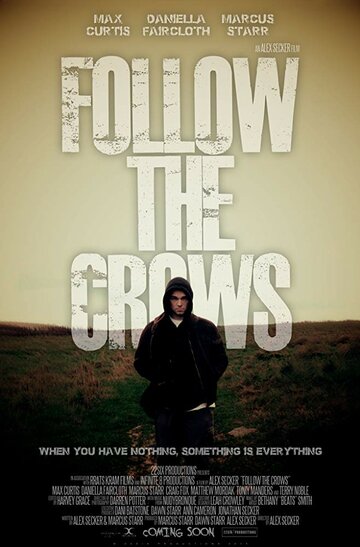 Follow the Crows (2018)