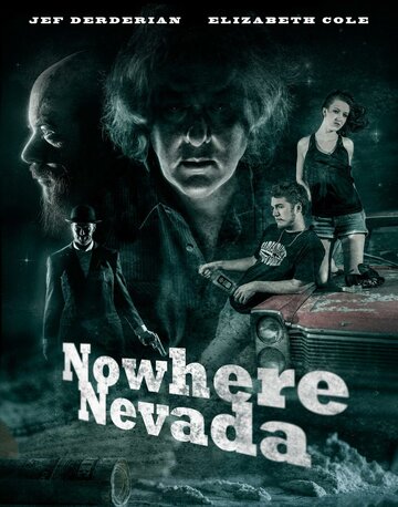 Nowhere Nevada (2013)